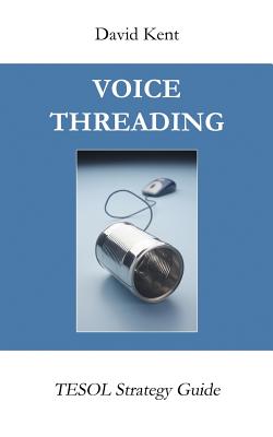Voicethreading: Tesol Strategy Guide