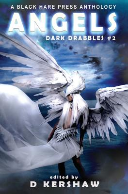 Angels: A Divine Microfiction Anthology