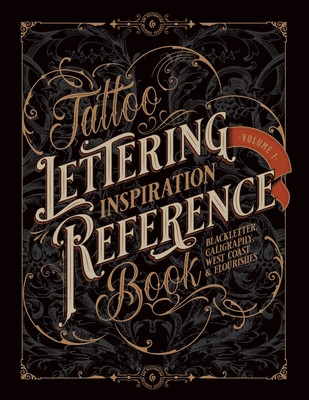 The Complete Guide to Modern Calligraphy & Hand Lettering for