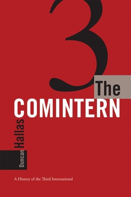 The Comintern: A History of the Third International