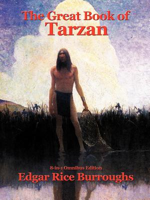 The Great Book of Tarzan - 8 Complete Novels