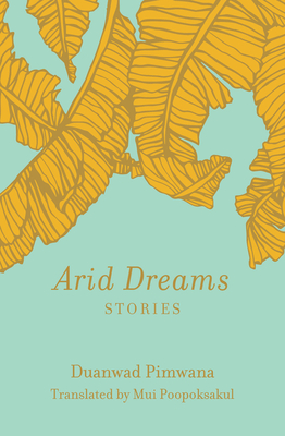 Arid Dreams: Stories