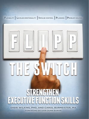 Flipp the Switch: Strengthen Executive Function Skills
