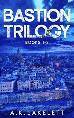 Bastion Trilogy: Where stone meets sea, stories of courage endure