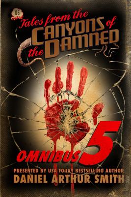 Tales from the Canyons of the Damned: Omnibus No. 5: Color Edition
