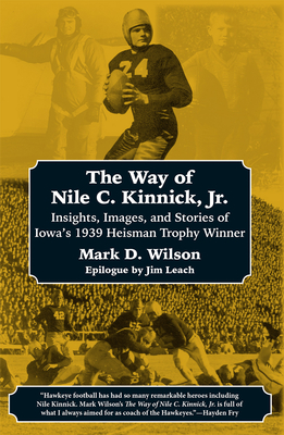 The Way of Nile C. Kinnick Jr.