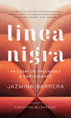 Linea Nigra: An Essay on Pregnancy and Earthquakes