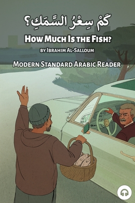 How Much is the Fish?: Modern Standard Arabic Reader