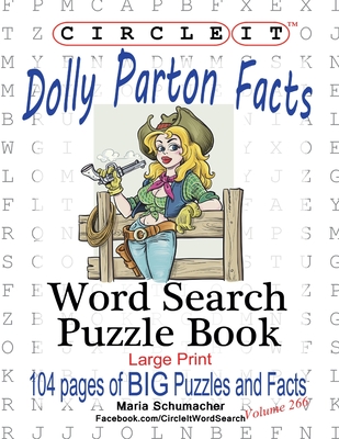 Circle It, Dolly Parton Facts, Word Search, Puzzle Book (Large Print Edition)