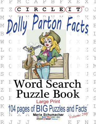 Circle It, Dolly Parton Facts, Word Search, Puzzle Book (Large Print Edition)