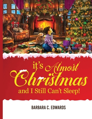 It's Almost Christmas and I still Can't Sleep!