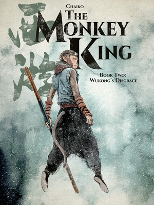 The Monkey King Vol 2: Wukong's Disgrace