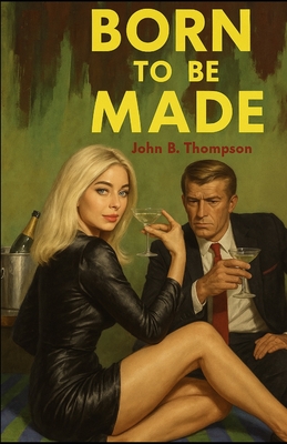 Born to Be Made