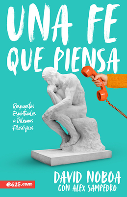 Una Fe Que Piensa