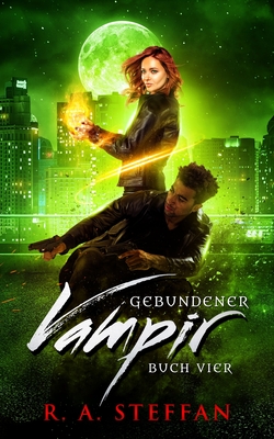 Gebundener Vampir: Buch Vier