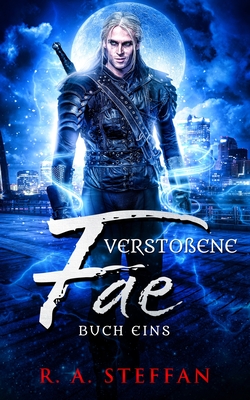 Verstoßene Fae: Buch Eins