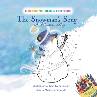 The Snowman's Song: A Christmas Story, Coloring Book Edition