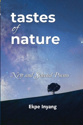 Tastes of Nature: New and Selected Poems