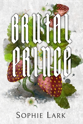 Brutal Prince: Illustrated Edition