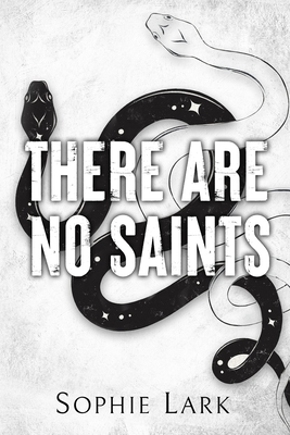 There Are No Saints: Illustrated Edition