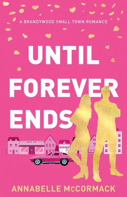 Until Forever Ends: Special Edition Illustrated Cover