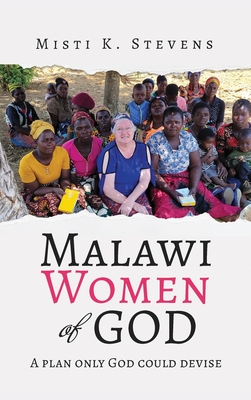 Malawi Women of God: A plan only God could devise