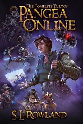 Pangea Online: The Complete LitRPG Trilogy