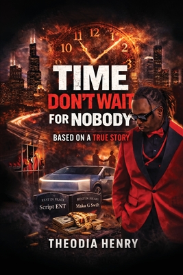 Time Don't Wait For Nobody