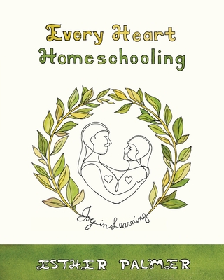 Every Heart Homeschooling: Joy in Learning