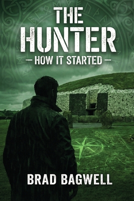The Hunter: How It Started (Large Print Edition)