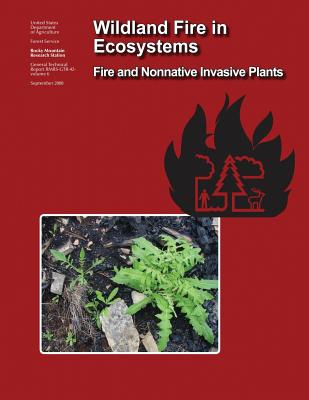 Wildland Fire in Ecosystems: Fire and Nonnative Invasive Plants