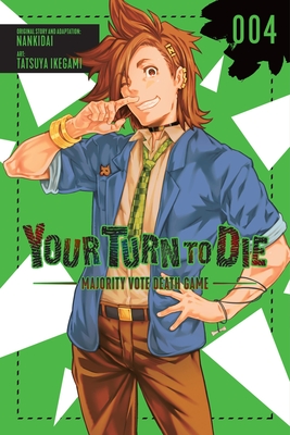 Your Turn to Die: Majority Vote Death Game, Vol. by Nankidai