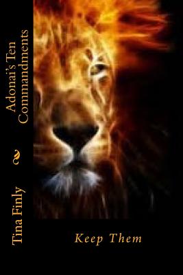 Adonai's Ten Commandments: Keep Them