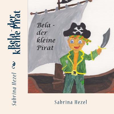 Bela - der kleine Pirat