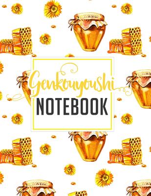 Genkouyoushi Notebook: For Beginners - Japanese Writing Books For Kids, Hiragana And Katakana Practice Sheets