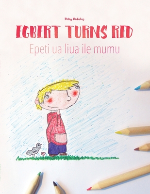 Egbert Turns Red/Epeti ua liua ile mumu: Samoan
