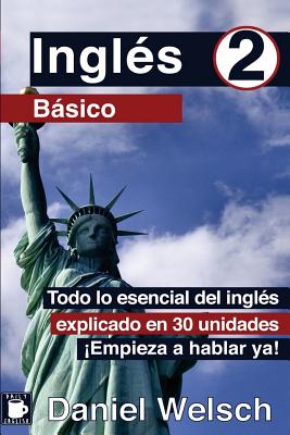 6 Claves Para Aprender Inglés (Spanish Edition) - Welsch, Daniel