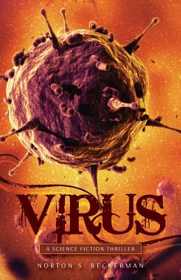 Virus: A Science Fiction Thriller