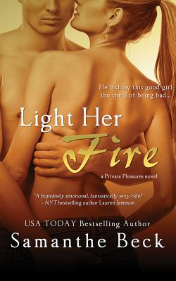 Light Her Fire