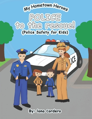 Police to the Rescue