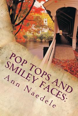 Pop Tops and Smiley Faces: : A Milligan College Mystery