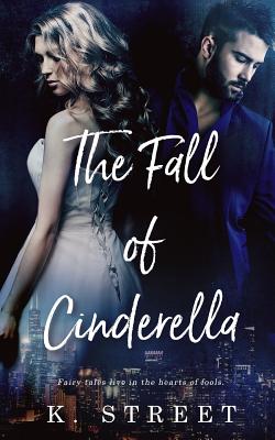 The Fall of Cinderella