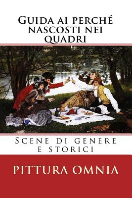 Guida ai perché nascosti nei quadri: Scene di genere e storici