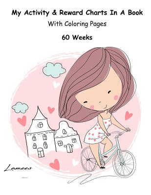 My Activity & Reward Charts In A Book With Coloring Pages (60 Weeks)