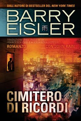 Cimitero di Ricordi: Romanzo con John Rain