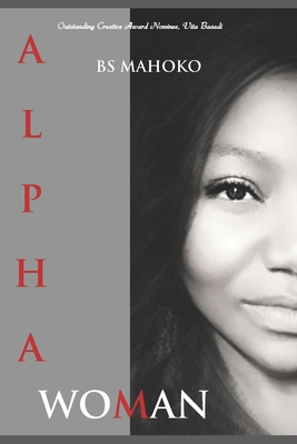 Alpha Woman: Know Who You Are