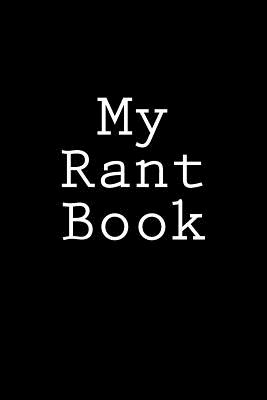 My Rant Book