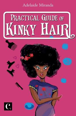 Practical Guide of Kinky Hair