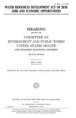 Water Resources Development Act of 2010: jobs and economic opportunities