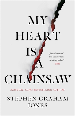 My Heart Is a Chainsaw: Volume 1